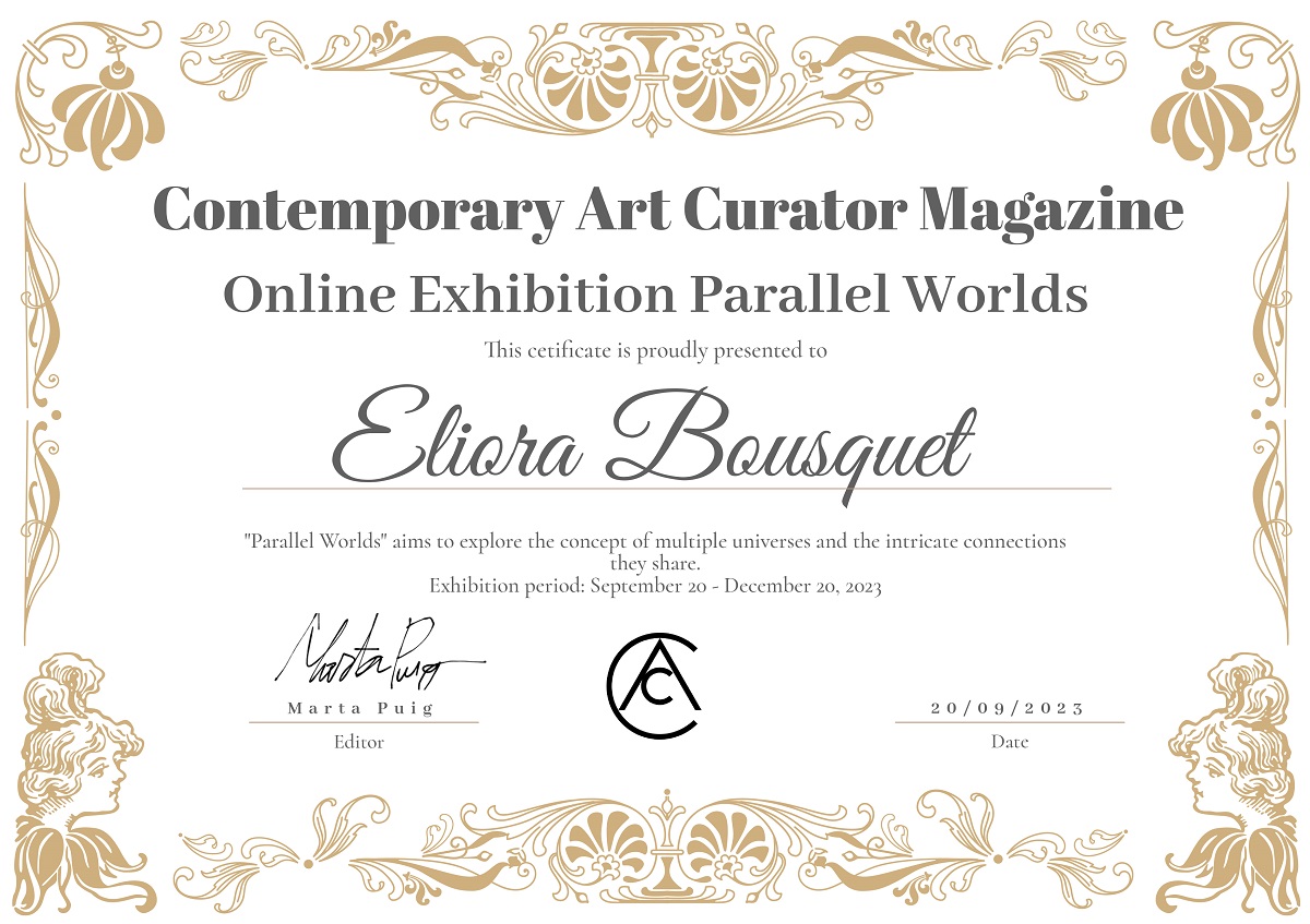 Certificat de participation d'Eliora Bousquet à l'exposition Parallel Worlds organisée par Contemporary Art Curators