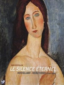 Modigliani le silence éternel de Marc Restellini