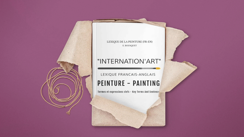 Internation'art: french-english Lexicon of painting by Eliora Bousquet (Animated gif)