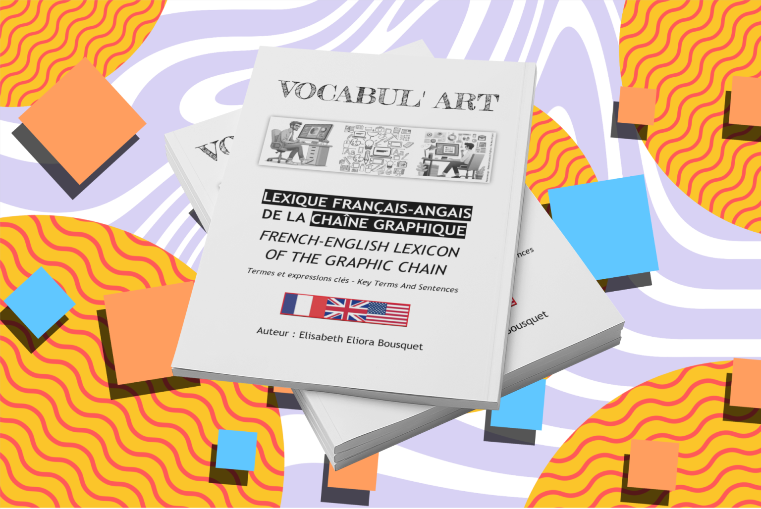Visuel présentant le lexique de la chaîne graphique (FR-EN) d'Eliora Bousquet - PI (4) Visuel présentant le lexique de la chaîne graphique (FR-EN) d'Eliora Bousquet - PI (4)